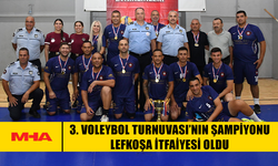 3. VOLEYBOL TURNUVASI’NIN ŞAMPİYONU LEFKOŞA İTFAİYESİ OLDU