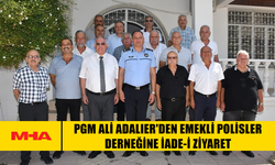 PGM ALİ ADALIER'DEN EMEKLİ POLİSLER DERNEĞİNE İADE-İ ZİYARET
