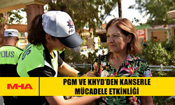 PGM VE KHYD’DEN KANSERLE MÜCADELE ETKİNLİĞİ