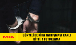 GÖNYELİ’DE KİRA TARTIŞMASI KANLI BİTTİ: 1 TUTUKLAMA