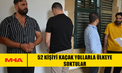52 KİŞİYİ KAÇAK YOLLARLA ÜLKEYE SOKTULAR