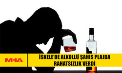 İSKELE’DE ALKOLLÜ ŞAHIS PLAJDA RAHATSIZLIK VERDİ