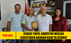CENGİZ TOPEL ENDÜSTRİ MESLEK LİSESİ’NDEN BAŞKAN KAYA’YA ZİYARET