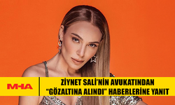 ZİYNET SALİ’NİN AVUKATINDAN “GÖZALTINA ALINDI” HABERLERİNE YANIT