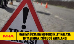 GAZİMAĞUSA’DA MOTORSİKLET KAZASI