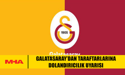GALATASARAY’DAN TARAFTARLARINA DOLANDIRICILIK UYARISI
