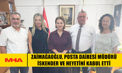 ZAİMAĞAOĞLU, POSTA DAİRESİ MÜDÜRÜ İSKENDER VE HEYETİNİ KABUL ETTİ