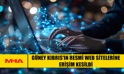 GÜNEY KIBRIS'IN RESMİ WEB SİTELERİNE ERİŞİM KESİLDİ