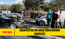 ESENTEPE’DE İKİ ARAÇ KAFA KAFAYA ÇARPIŞTI
