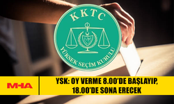 YSK: OY VERME 8.00’DE BAŞLAYIP, 18.00’DE SONA ERECEK