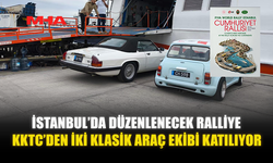 İSTANBUL’DA DÜZENLENECEK RALLİYE KKTC’DEN İKİ KLASİK ARAÇ EKİBİ KATILIYOR