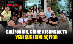 CALİFORİAN, GİRNE ALSANCAK’TA YENİ ŞUBESİNİ AÇIYOR