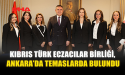 KIBRIS TÜRK ECZACILAR BİRLİĞİ, ANKARA’DA TEMASLARDA BULUNDU