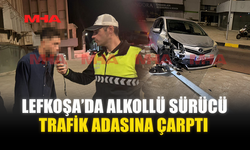LEFKOŞA’DA ALKOLLÜ SÜRÜCÜ TRAFİK ADASINA ÇARPTI