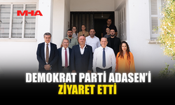 DEMOKRAT PARTİ ADASEN’İ ZİYARET ETTİ