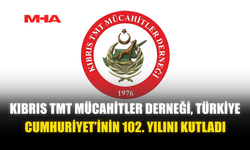 KIBRIS TMT MÜCAHİTLER DERNEĞİ, TÜRKİYE CUMHURİYET’İNİN 102. YILINI KUTLADI
