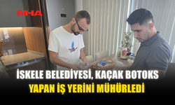 İSKELE BELEDİYESİ, KAÇAK BOTOKS YAPAN İŞ YERİNİ MÜHÜRLEDİ