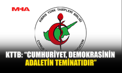 KTTB: “CUMHURİYET, DEMOKRASİNİN VE ADALETİN TEMİNATIDIR”