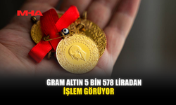 GRAM ALTIN 5 BİN 578 LİRADAN İŞLEM GÖRÜYOR