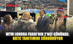WTM LONDRA FUARI’NIN 2’NCİ GÜNÜNDE: KKTC TANITIMINI SÜRDÜRÜYOR