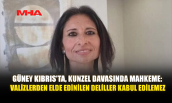 GÜNEY KIBRIS'TA, KUNZEL DAVASINDA MAHKEME: VALİZLERDEN ELDE EDİNİLEN DELİLLER KABUL EDİLEMEZ