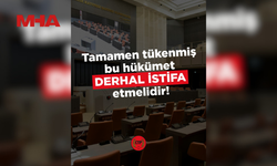 CTP: “TAMAMEN TÜKENMİŞ BU HÜKÜMET DERHAL İSTİFA ETMELİDİR!”