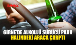 GİRNE’DE ALKOLLÜ SÜRÜCÜ PARK HALİNDEKİ ARACA ÇARPTI
