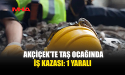 AKÇİÇEK’TE TAŞ OCAĞINDA İŞ KAZASI: 1 YARALI