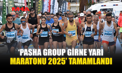 ‘PASHA GROUP GİRNE YARI MARATONU 2025’ TAMAMLANDI