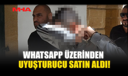 WHATSAPP ÜZERİNDEN UY*ŞTURUCU SATIN ALDI!