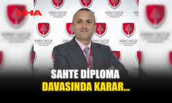 SAHTE DİPLOMA DAVASINDA KARAR...