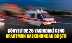 GÖNYELİ’DE 25 YAŞINDAKİ GENÇ APARTMAN BALKONUNDAN DÜŞTÜ