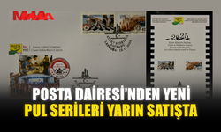 POSTA DAİRESİ’NDEN YENİ PUL SERİLERİ YARIN SATIŞTA