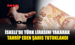 İSKELE'DE TÜRK LİRASINI YAKARAK TAHRİP EDEN ŞAHIS TUTUKLANDI