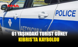 61 YAŞINDAKİ TURİST GÜNEY KIBRIS’TA KAYBOLDU