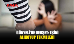 GÖNYELİ’DE D*HŞET: EŞİNİ ALIKOYUP TEKMELEDİ