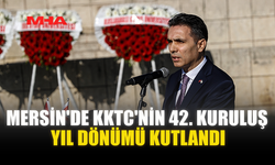 MERSİN'DE KKTC'NİN 42. KURULUŞ YIL DÖNÜMÜ KUTLANDI