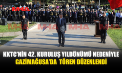 15 KASIM DOLAYISIYLA GAZİMAĞUSA'DA TÖREN DÜZENLENDİ