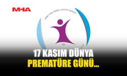 17 KASIM DÜNYA PREMATÜRE GÜNÜ…