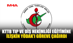KTTB’DEN YÖDAK’A TIP EĞİTİMİ İÇİN UYARI