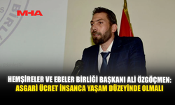 HEMŞİRELER VE EBELER BİRLİĞİ BAŞKANI ALİ ÖZGÖÇMEN: ASGARİ ÜCRET İNSANCA YAŞAM DÜZEYİNDE OLMALI