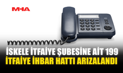 İSKELE İTFAİYE ŞUBESİNE AİT 199 İTFAİYE İHBAR HATTI ARIZALANDI