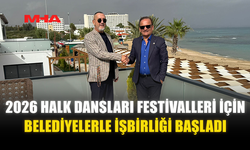 2026 HALK DANSLARI FESTİVALLERİ İÇİN BELEDİYELERLE İŞBİRLİĞİ BAŞLADI