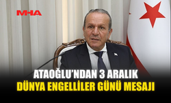 ATAOĞLU’NDAN 3 ARALIK  DÜNYA ENGELLİLER GÜNÜ MESAJI
