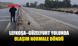 LEFKOŞA–GÜZELYURT YOLUNDA ULAŞIM NORMALE DÖNDÜ