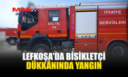 LEFKOŞA’DA BİSİKLETÇİ DÜKKÂNINDA YANGIN