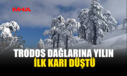 TRODOS DAĞLARINA YILIN İLK KARI DÜŞTÜ