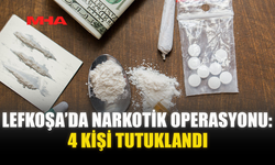 LEFKOŞA’DA NARKOTİK OPERASYONU: 4 KİŞİ TUTUKLANDI