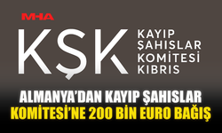 ALMANYA’DAN KAYIP ŞAHISLAR KOMİTESİ’NE 200 BİN EURO BAĞIŞ