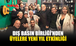 DIŞ BASIN BİRLİĞİ’NDEN ÜYELERE YENİ YIL ETKİNLİĞİ